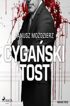 Okładka - Cygański tost - Janusz Moździerz