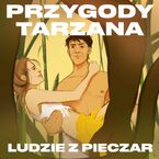 Przygody Tarzana. Tom 7. Ludzie z pieczar