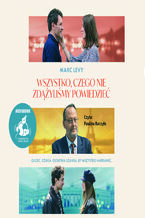 Okładka - Wszystko, czego nie zdążyliśmy powiedzieć - Marc Levy