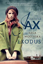Okładka - Saga wołyńska. Exodus - Joanna Jax