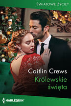 Okładka - Królewskie święta - Caitlin Crews