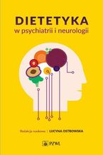 Okadka ksiki Dietetyka w psychiatrii i neurologii