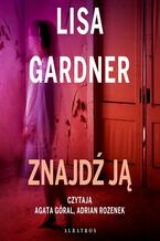 Okładka - ZNAJDŹ JĄ - Lisa Gardner