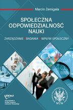 Okładka - Społeczna odpowiedzialność nauki - Marcin Żemigała
