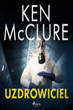 Okładka - Uzdrowiciel - Ken McClure
