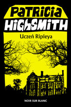 Okładka - Uczeń Ripleya - Patricia Highsmith