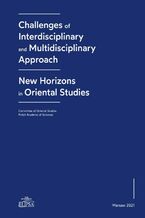 Challenges of Interdisciplinary and Multidisciplinary Approach - New Horizons in Oriental Studies