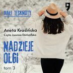 Małe tęsknoty: Nadzieje Olgi. Tom 3