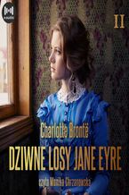 Okadka ksiki Dziwne losy Jane Eyre. Cz 2