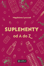 Okładka - Suplementy od A do Z - Magdalena Łyszczek