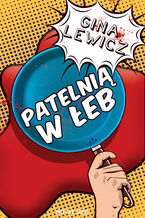 Patelnią w łeb