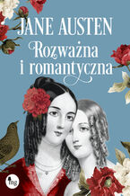 Okładka - Rozważna i romantyczna - Jane Austen