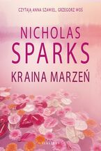 Okładka - KRAINA MARZEŃ - Nicholas Sparks