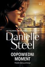 Okładka - Odpowiedni moment - Danielle Steel