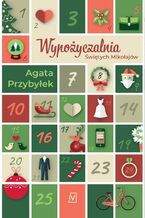 Okładka - Wypożyczalnia Świętych Mikołajów - Agata Przybyłek