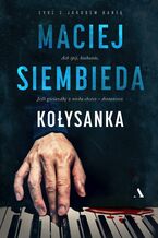 Okładka - Kołysanka. Jakub Kania. Tom 5 - Maciej Siembieda