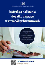 Okładka - Instrukcja naliczania dodatku za pracę w szczególnych warunkach - Jakub Pioterek