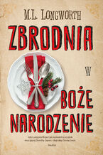 Okładka - Verlaque i Bonnet na tropie (Tom 8). Zbrodnia w Boże Narodzenie - M. L. Longworth