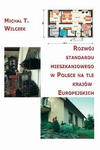 Rozwój standardu mieszkaniowego w Polsce na tle krajów europejskich