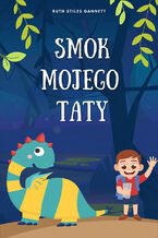 Okładka - Smok mojego taty - Ruth Stiles Gannett