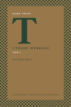 Okładka - Utwory wybrane. Tom 2. Prozy krótkie i dłuższe - Mark Twain