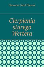 Cierpienia starego Wertera