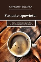 Fusiaste opowieści