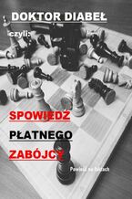 Spowiedź płatnego Zabójcy