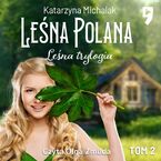 Leśna trylogia: Leśna polana. Tom 1