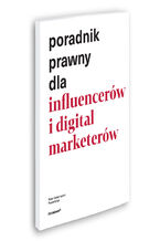 Okładka - Poradnik prawny dla influencerów i digitalmarkterów - Piotr Kantorowski