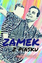 Okładka - Zamek z piasku - Patryk Stolarski