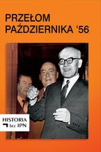 Okładka - Przełom Października '56 - Paweł Dybicz