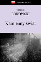 Okładka - Kamienny świat - Tadeusz Borowski