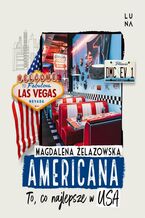 Okładka książki/ebooka Americana. To, co najlepsze w USA