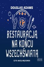 Okładka - Restauracja na końcu wszechświata - Douglas Adams