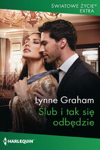 Okładka - Ślub i tak się odbędzie - Lynne Graham