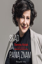 Okładka - Skąd ja panią znam. Dorota Kolak w rozmowie z Katarzyną Ostrowską - Dorota Kolak, Katarzyna Ostrowska