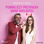 Pomniejszy przypadek manii wielkości