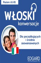 Okładka - Włoski Konwersacje dla początkujących i średnio zaawansowanych - Berenika Wilczyńska