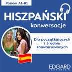 Hiszpański Konwersacje dla początkujących i średnio zaawansowanych