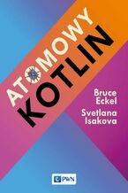 Okładka - Atomowy Kotlin - Bruce Eckel, Svetlana Isakova