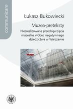 Okadka ksiki Muzea-preteksty