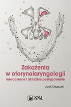 Zakażenia w otorynolaryngologii