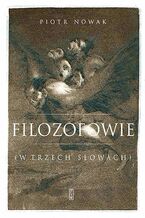 Filozofowie (w trzech słowach)