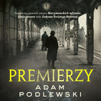 Okładka - Premierzy - Adam Podlewski