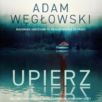 Okładka - Upierz - Adam Węgłowski