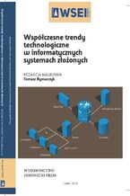 Okładka - Współczesne trendy technologiczne w informatycznych systemach złożonych - Tomasz Rymarczyk