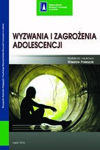 Okładka - Wyzwania i zagrożenia adolescencji - Wiesław Poleszak