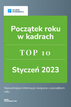 Okładka - Początek roku w kadrach - TOP 10 styczeń 2023 - Katarzyna Dorociak, Emilia Lazarowicz, Agnieszka Walczyńska, Zespół wFirma.pl