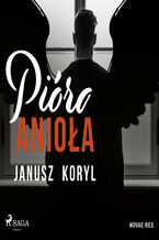 Okładka - Pióro anioła - Janusz Koryl